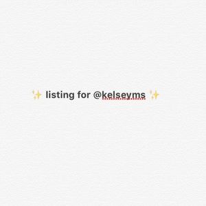 ✨ listing for @kelseyms